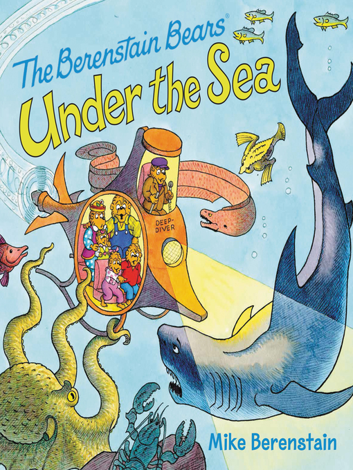 Title details for The Berenstain Bears Under the Sea by Mike Berenstain - Available